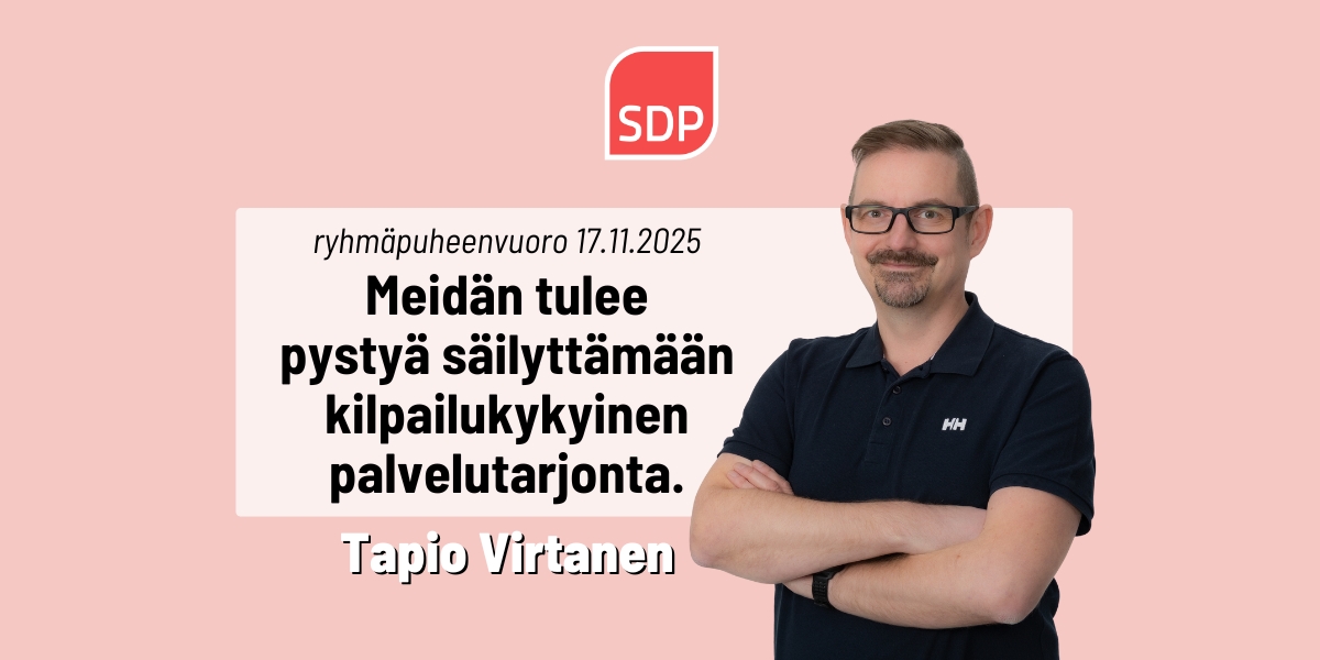 Tapio Virtanen: Meidän tulee pystyä säilyttämään kilpailukykyinen palvelutarjonta